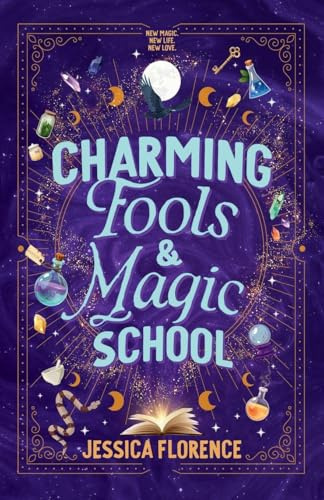 Charming Fools and Magic School
