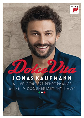Jonas Kaufmann - Dolce Vita (inkl. TV-Dokumentation Mein Italien)