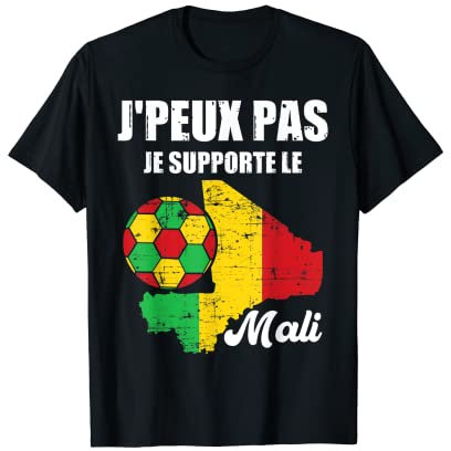 Ich kann nicht die Mannschaft des Mali Fußball Humor Maliens unterstützen T-Shirt