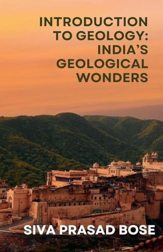 Introduction to Geology: India's Geological Wonders