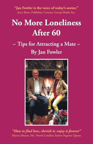 No More Loneliness After 60: Tips for Attracting a Mate