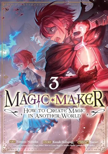 Magic Maker: How to Create Magic in Another World (Manga) Vol. 3