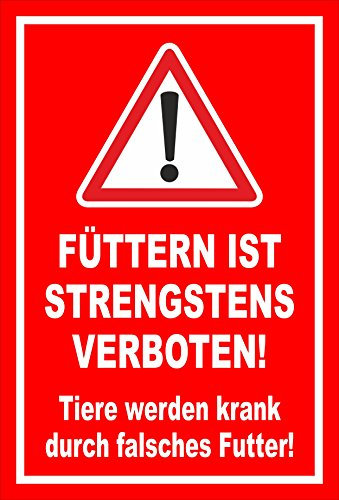 Melis-Folienwerkstatt Schild - Füttern strengstens verboten - 30x20cm | 3mm Hartschaum – S00039-017-D -20 VAR