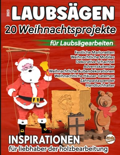 2023, Laubsägen, 20 Weihnachtsprojekte für Laubsägearbeiten: Weihnachtsspezial, Laubsägen, Holzarbeiten