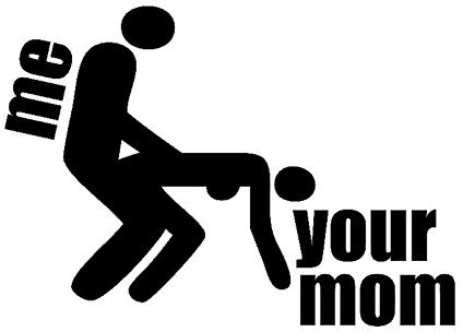 NetSpares Plott Aufkleber Me Your Mom Mother Sticker Tuning Autoaufkleber Shocker