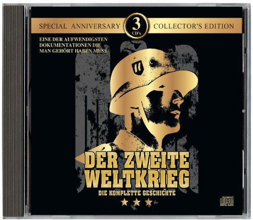 Der zweite Weltkrieg - Die komplette Geschichte