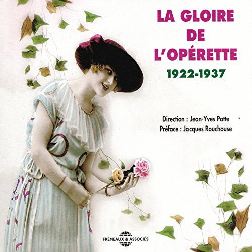 La Gloire De L'Operette: 1922-1937