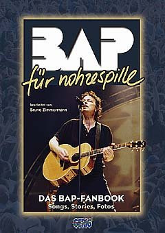 Musikverlage Hans Gerig KG Fuer NOHZESPILLE - DAS BAP FANBOOK - arrangiert für Gesang und andere Besetzung - Gitarre [Noten/Sheetmusic] Komponist: BAP