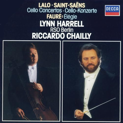Lalo: Cello Concerto; Saint-Saëns: Cello Concerto No.2