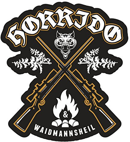 Spaß Kostet Wetterfester Aufkleber Horrido & waidmannsheil 13 cm oder 40 cm Gewehr Jagd Wald