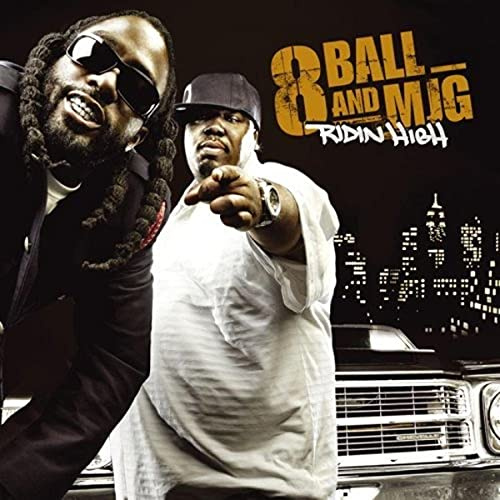 Eightball & M.J.G. - Ridin High