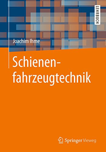 Schienenfahrzeugtechnik (Computer Science and Engineering (German Language))