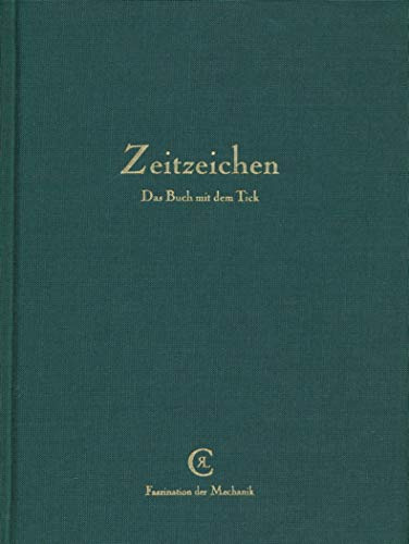 Zeitzeichen. Das Buch mit dem Tick.