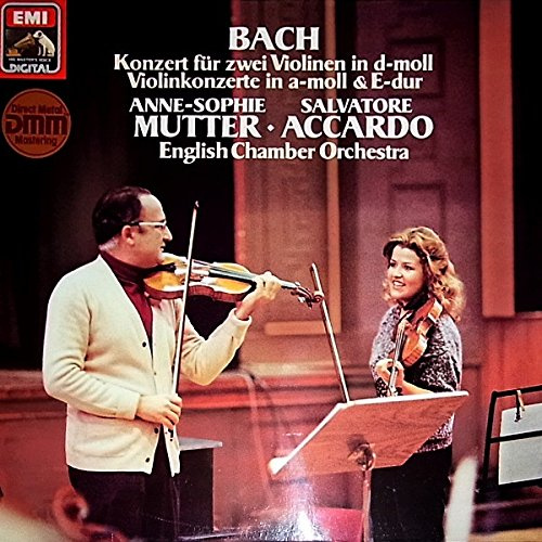 Johann Sebastian Bach / Anne-Sophie Mutter - Salvatore Accardo - English Chamber Orchestra - Bach: Konzert für zwei Violinen in d-moll, Violinkonzerte in a-moll & e-dur - Emi Digital - 1C 067 1435201