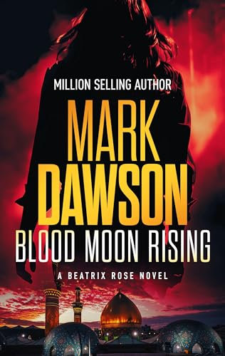 Blood Moon Rising (Beatrix Rose Book 2) (English Edition)