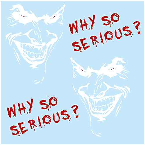 Joker Aufkleber 10x7cm Why so serious Schriftzug Spruch Fahrzeug Dekor Folie für Auto Bus Wohnwagen Kfz Zubehör Autoaufkleber Clown (Weiß Glanz, K059 + K060 + K061 Set 2x Joker + 2x Schrift)
