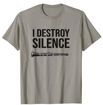 OBOE - I destroy silence, lustiges oboistisches Geschenk, lustige Oboe T-Shirt