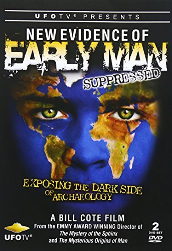 New Evidence of Early Man Suppressed: The Dark Side of Archeology 2 DVD Set