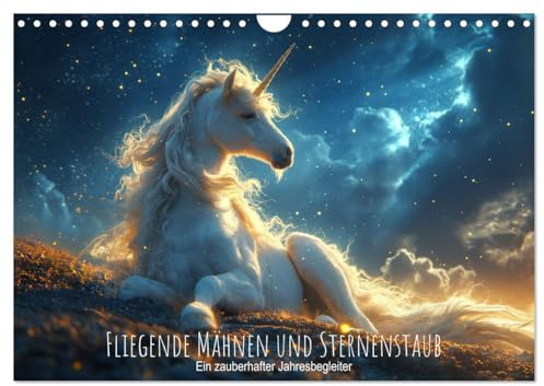 Fliegende Mähnen und Sternenstaub - Ein zauberhafter Jahresbegleiter (Wandkalender 2026 DIN A4 quer), CALVENDO Monatskalender: Einhorn-Magie im ... Bildern einfängt. (CALVENDO Glaube)