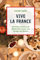 Vive la France: Köstliche französische Weihnachtsrezepte zum Kochen und Backen (Genussreise durch die französische und italienische Küche, Band 9)