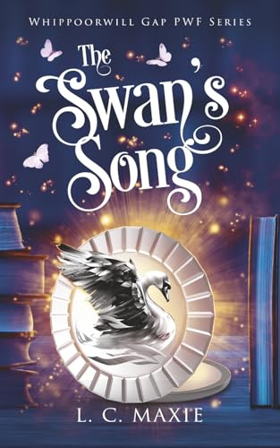 The Swan's Song (Whippoorwill Gap PWF Series, Band 3)