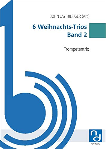 6 Weihnachts-Trios Band 2 für drei Trompeten