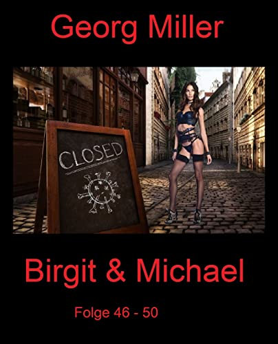 Birgit & Michael: Folge 46 - 50 (Birgit & Michael Sammelband 10)