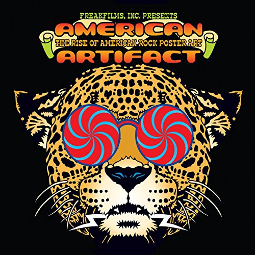 American Artifact: The Rise Of American Rock Poster Art