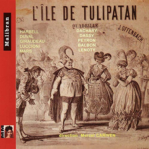 L ile De Tulipatan; La Jolie Parfumeuse (Excerpts)