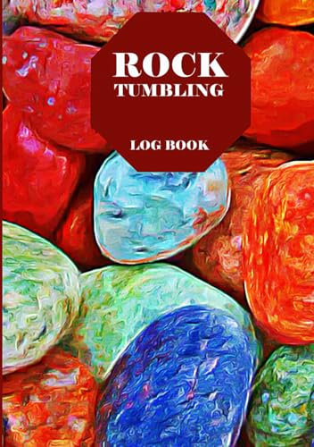 Rock Tumbling Log Book
