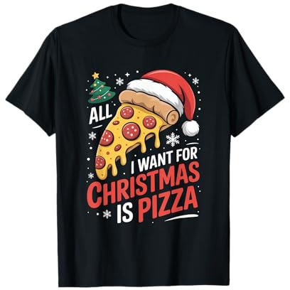 All I Want for Christmas is Pizza Weihnachten Pizza Spruch T-Shirt