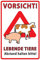 AGDeko® Blechschild Vorsicht Achtung lebende Tiere Abstand Größe 30x20 cm