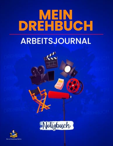 Mein Drehbuch - Arbeitsjournal: XXXL-Monster-Notizbuch DIN A 4: 550 Seiten für eine komplette Serienstaffel oder eine Miniserie (Die schlaublaue Reihe)
