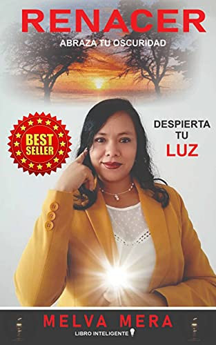RENACER: ABRAZA TU OSCURIDAD, DESPIERTA TU LUZ