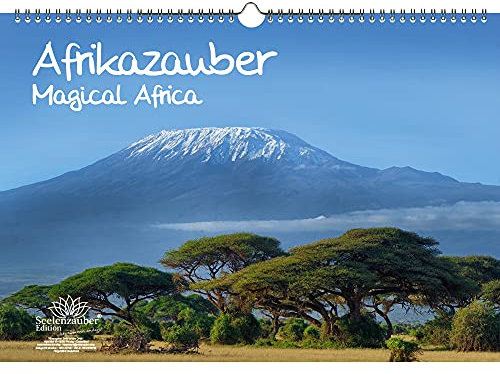 Afrikazauber DIN A3 Kalender - Immerwährender Kalender Afrika Landschaft und Tiere - Seelenzauber