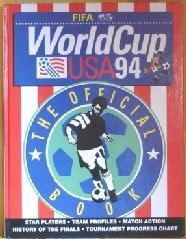World Cup Usa94: The Official Book by Peter Arnold (1-Jun-1994) Hardcover