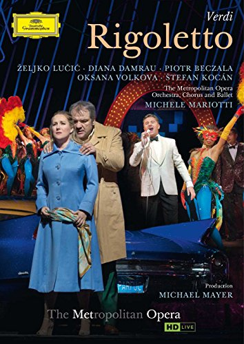 Verdi: Rigoletto, The Metropolitan Opera