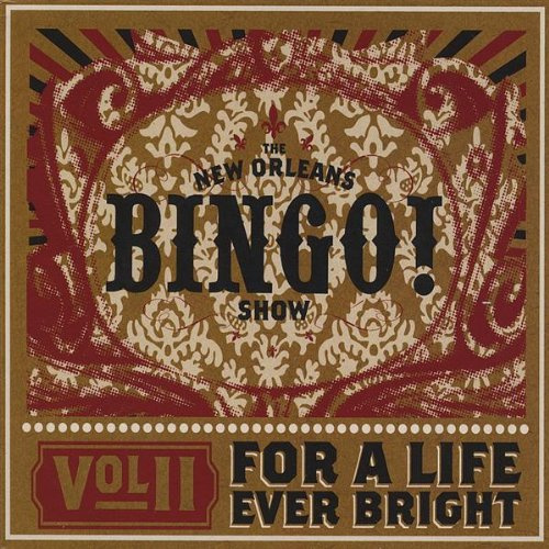 Volume II: for a Life Ever Bright