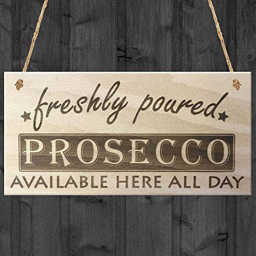 Red Ocean Freshly Poured Prosecco Here All Day Hanging Wooden Sign Shop Cafe Plaque