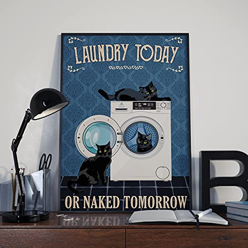 Inga Blechschild mit Aufschrift Cat Laundry Room Art Cat Laundry Today or Naked Tomorrow, lustiges Design, 20,3 x 30,5 cm