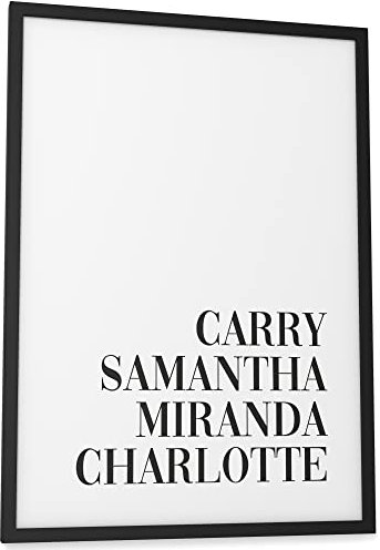 Papierschmiede® Typografie Poster, DIN A3 (30x42 cm), Wanddeko Wohnzimmer, Schlafzimmer, Küche, schwarz-weiß Bild mit Spruch OHNE Rahmen, Sex And The City