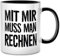 Seness Mit mir muss man rechnen lustige Tasse, Mathelehrer, Mathematik, witziges Lehrer Geschenk, Abschiedsgeschenk Lehrerin, Lehrerbedarf Zubehör Referendariat, Abschied beste Kollegen, Nerds Geeks