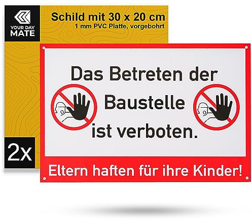 Hinweisschild Das Betreten der Baustelle ist verboten, 2 Stück, 30 x 20 cm, 1 mm starkes PVC Schild mit Bohrlöchern, Baustellenschild für Außenbereich, Verbotsschild Eltern haften für ihre Kinder