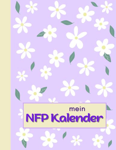 mein NFP Kalender: Zykluskalender für Natürliche Familienplanung für 3 Jahre