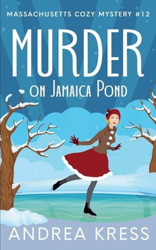 Murder on Jamaica Pond (Massachusetts Cozy Mystery, Band 12)