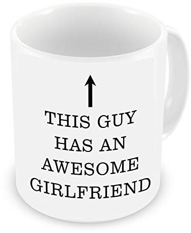 GrassVillage Tasse mit Aufschrift This Guy Has an Awesome Girlfriend, weiß, lustig, Sarcasm, 313 ml