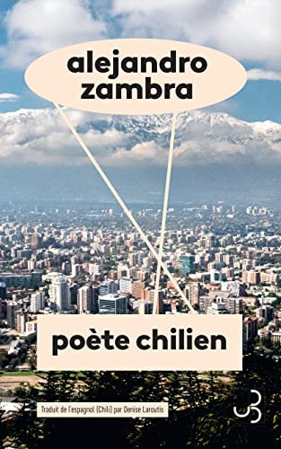 Poète chilien (French Edition)