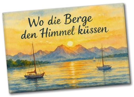 speecheese Souvenir Magnet Alpenblick Starnberger See Berge Himmel | Wo die Berge den Himmel küssen mit Berglandschaft - Souvenir Magnet für Naturfans