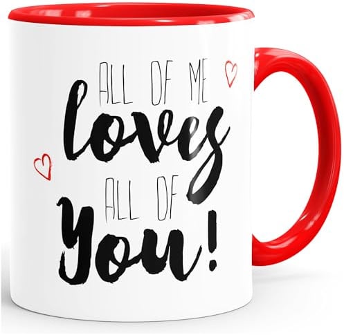 MoonWorks Kaffee-Tasse all of me loves all of you Tasse mit Innenfarbe Liebe Love Geschenk Rot unisize