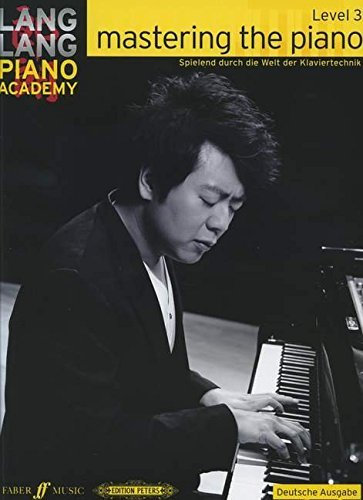 Mastering the Piano Level 3 German Edition (Lang Lang Piano Academy) by Lang Lang (1900-01-01)